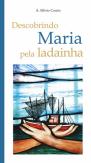 Descobrindo Maria pela Ladainha