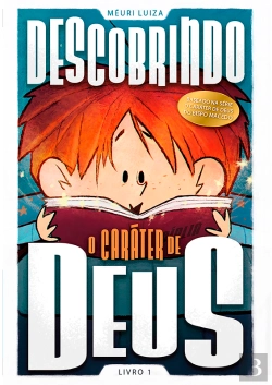 Bertrand.pt - Descobrindo O Caráter De Deus