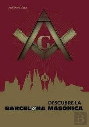 Descobrint La Barcelona Maçónica