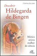 Descobrir Hildegarda de Bingen