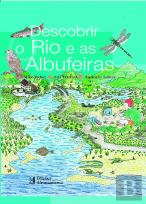 Descobrir o Rio e as Albufeiras