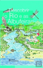 Descobrir o Rio e as Albufeiras