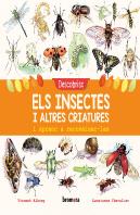 Descobrisc Els Insectes I Altres Criatures I Aprenc A Reconéixer-Les