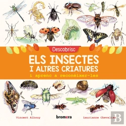 Bertrand.pt - Descobrisc Els Insectes I Altres Criatures I Aprenc A Reconéixer-Les