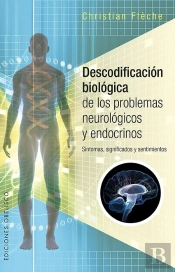 Descodificación Biológica De Los Problemas Neurológicos Y Endocrinos