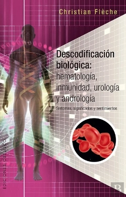Bertrand.pt - Descodificación Biológica: Hematología, Inmunología, Urología Y Andrología