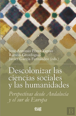 Bertrand.pt - Descolonizar Las Ciencias Sociales Y Las Humanidades