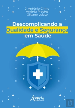 Bertrand.pt - Descomplicando A Qualidade E Segurança Em Saúde