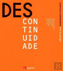 Descontinuidade - Arquitectura Contemporânea, Norte de Portugal