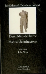 Descredito Del Heroe / Manual De Infractores 