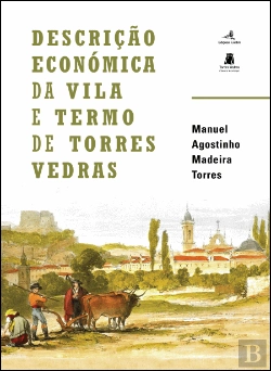 Bertrand.pt - Descrição Económica da Vila e Termo de Torres Vedras