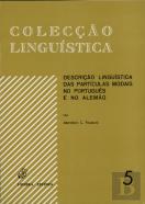 Descrição Linguística das Partículas Modais no Português e no Alemão