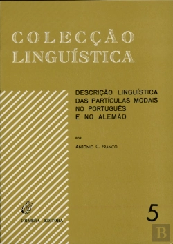 Bertrand.pt - Descrição Linguística das Partículas Modais no Português e no Alemão