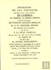 Descripción De Las Funciones Con Que La L.M. Y M.N. Ciudad De Almería, Ha Celebrado La Deseada Liber