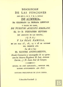 Bertrand.pt - Descripción De Las Funciones Con Que La L.M. Y M.N. Ciudad De Almería, Ha Celebrado La Deseada Liber