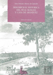 Descripción Histórica Del Real Bosque Y Casa De Aranjuez