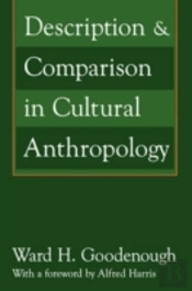 Description And Comparison In Cultural Anthropology