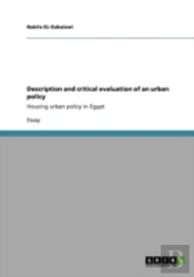Description And Critical Evaluation Of An Urban Policy
