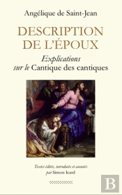 Description De L'Époux ; Explications Sur Le Cantique Des Cantiques