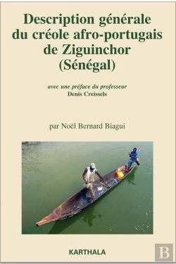 Bertrand.pt - Description Générale Du Créole Afro-Portugais De Ziguinchor ; Sénégal
