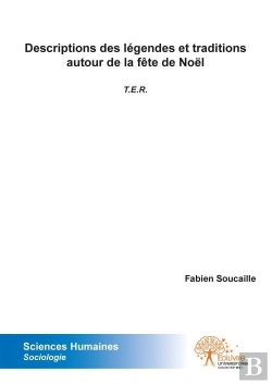 Bertrand.pt - Descriptions Des Legendes Et Traditions Autour De La Fete De Noel