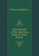 Descriptions Of The Rapacious Birds Of Great Britain
