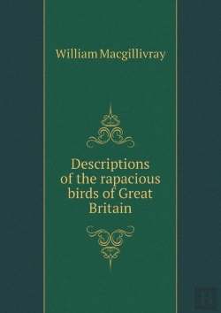 Bertrand.pt - Descriptions Of The Rapacious Birds Of Great Britain