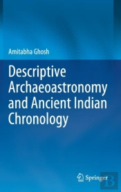 Descriptive Archaeoastronomy And Ancient Indian Chronology