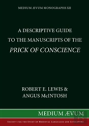 Descriptive Guide To The Manuscripts Of The 'Prick Of Conscience'