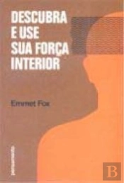 Descubra e Use Sua Força Interior