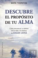 Descubre El Propósito De Tu Alma