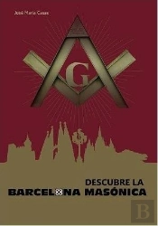 Descubre La Barcelona Masónica