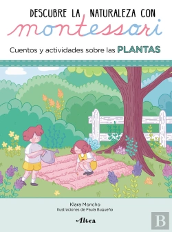 Bertrand.pt - Descubre La Naturaleza Con Montessori. Cuentos Y Actividades Sobre Las Plantas