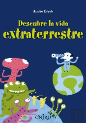 Descubre La Vida Extraterrestre