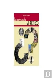 Descubriendo El Retiro
