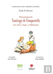 Descubriendo Santiago De Compostela Con Susi, Yago Y Melampo