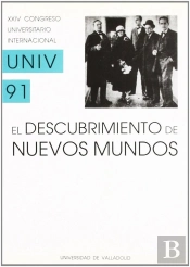Descubrimiento De Nuevos Mundos, El. Xxiv Congreso Universitario Internacional