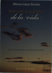 Descubrir La Grandeza De La Vida