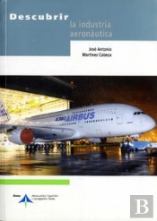 Descubrir La Industria Aeronáutica