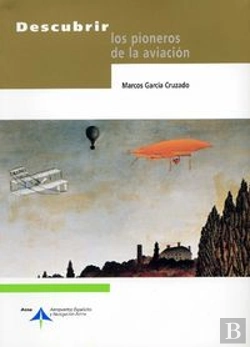 Bertrand.pt - Descubrir Los Pioneros De La Aviación