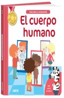 Descubro Y Comprendo, El Cuerpo Humano