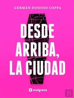 Bertrand.pt - Desde Arriba, La Ciudad (Spanish Edition)