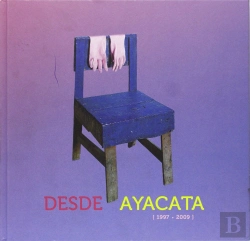 Bertrand.pt - Desde Ayacata (1997 - 2009) Juan Hidalgo