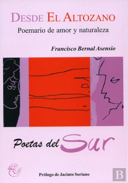 Bertrand.pt - Desde El Altozano. Poemario De Amor Y Naturaleza