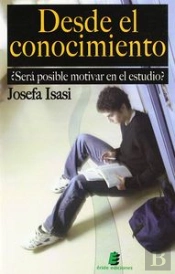 Desde El Conocimiento, ¿Será Posible Motivar En El Estudio?