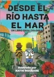 Desde El Rio Hasta El Mar (Un Libro Para Colorear)