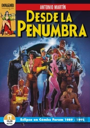Desde La Penumbra. Eclipse En Comics Forum, 1989-1992