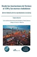 Desde Las Asociaciones De Vecinos Al 15m Y Las Mareas Ciudadanas