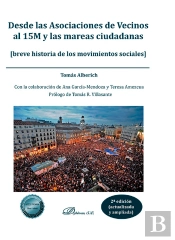 Desde Las Asociaciones De Vecinos Al 15m Y Las Mareas Ciudadanas