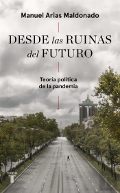 Desde Las Ruinas Del Futuro